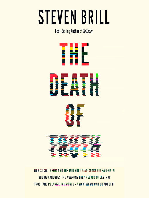 Title details for The Death of Truth by Steven Brill - Available